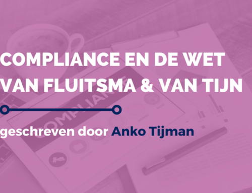 Compliance en de wet van Fluitsma & van Tijn